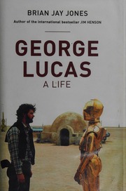 George Lucas: A Life cover