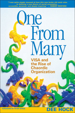 One from Many: VISA and the Rise of Chaordic Organization cover