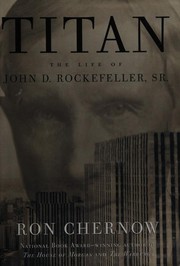Titan: The Life of John D. Rockefeller, Sr. cover