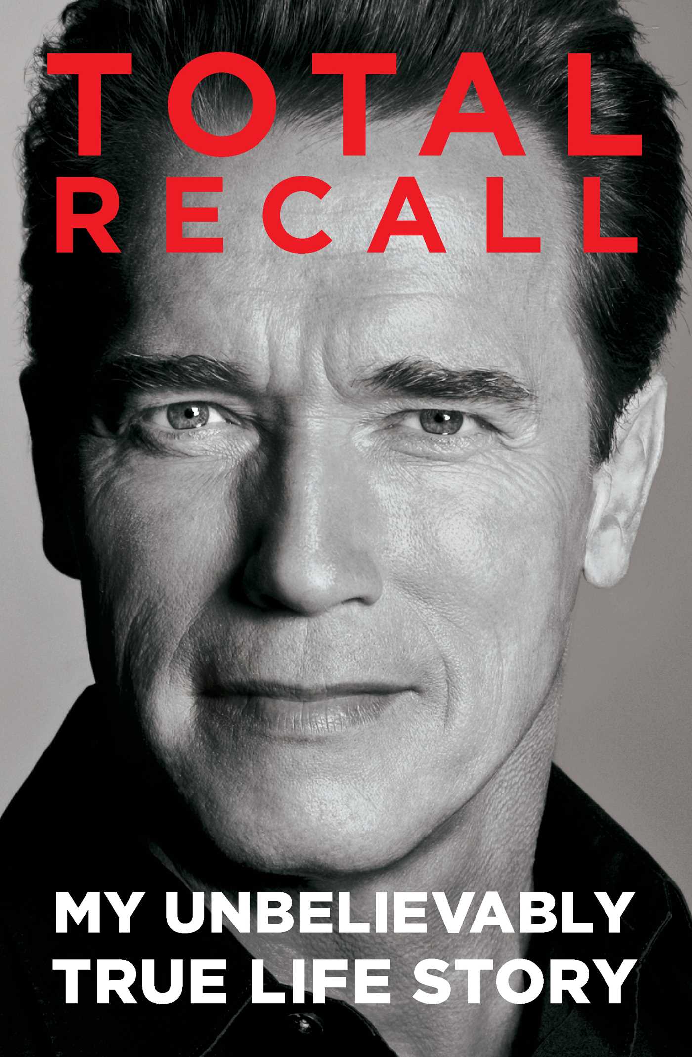 Total Recall: My Unbelievably True Life Story cover